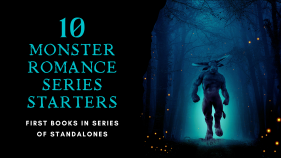 10 Monster Romance Series Starters