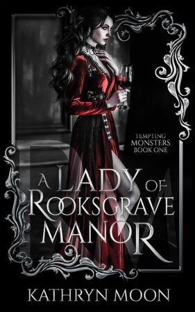 A Lady of Rooksgrave Manor by Kathryn Moon