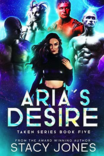 Aria’s Desire by Stacy Jones