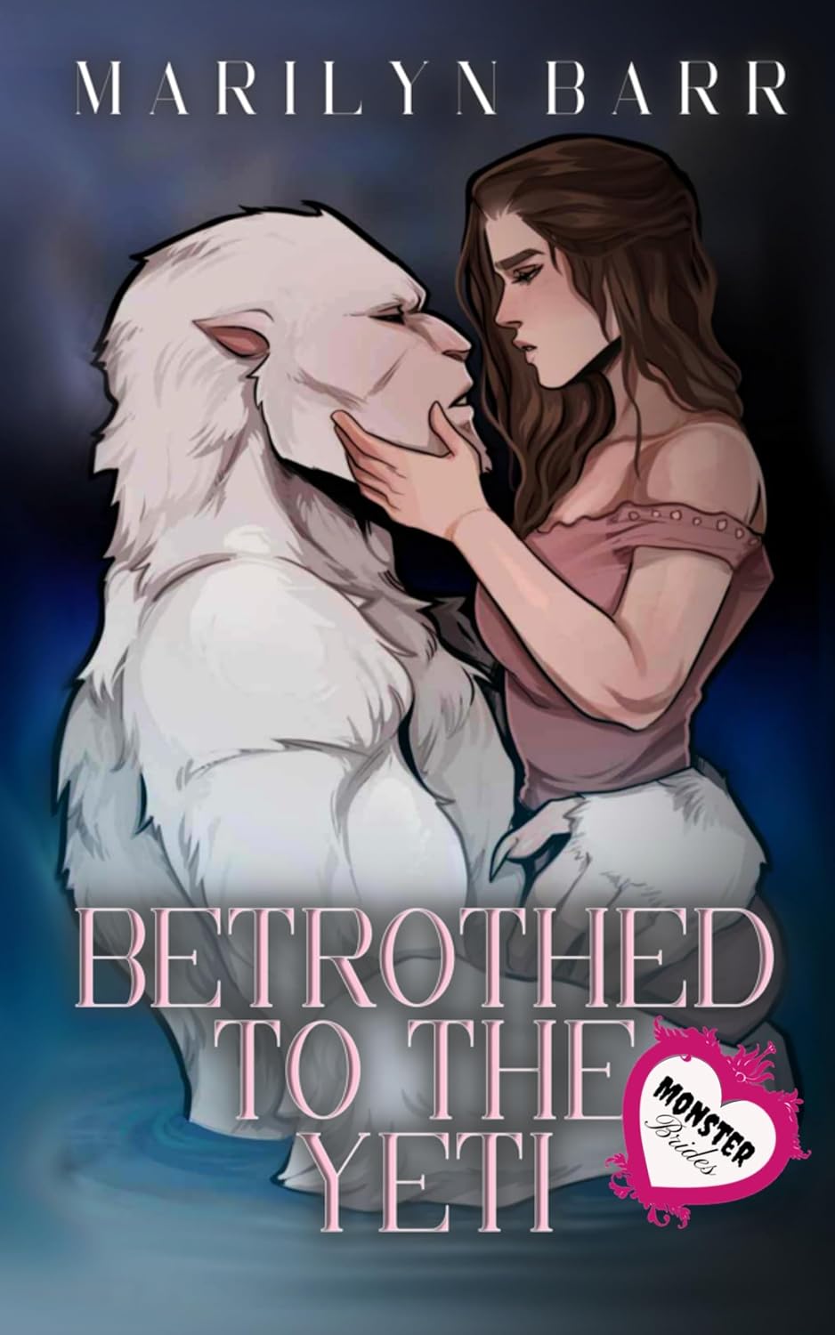 Betrothed to the Yeti by Marilyn Barr
