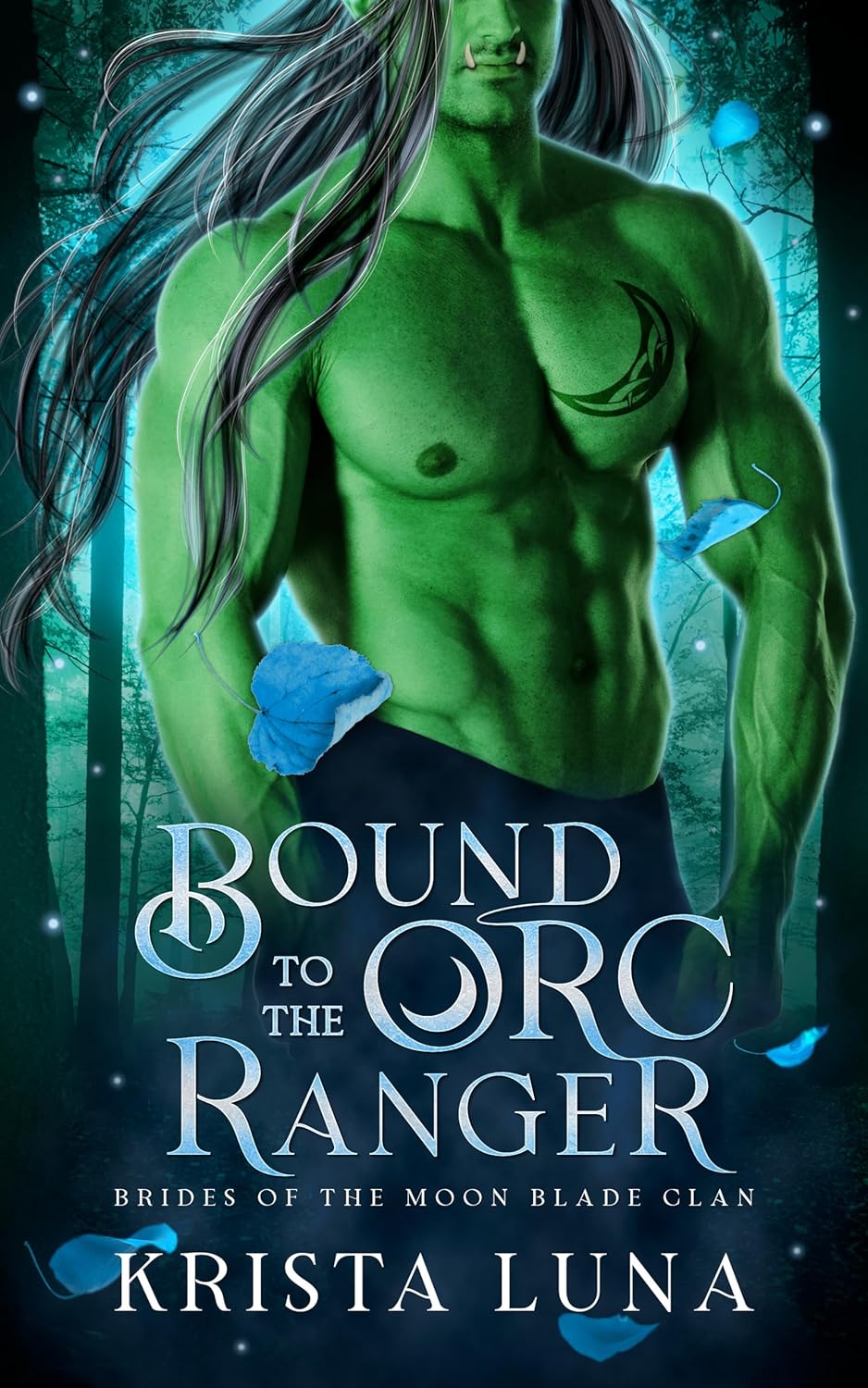 Bound to the Orc Ranger by Krista Luna