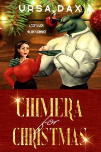 Chimera for Christmas by Ursa Dax
