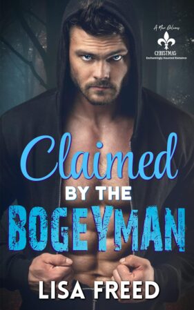 Claimed by the Bogeyman by Lisa Freed