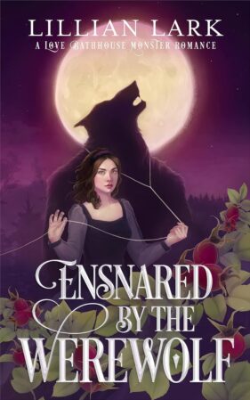 Ensnared by the Werewolf by Lillian Lark
