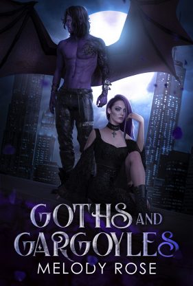 Goths and Gargoyles by Melody Rose