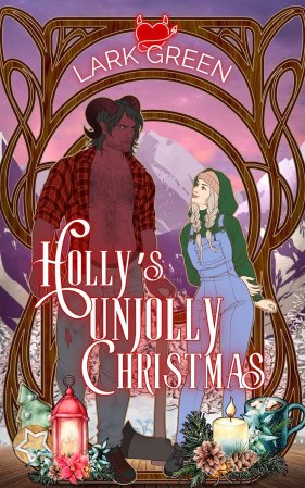 Holly’s Unjolly Christmas by Lark Green