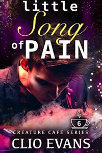 Little Song of Pain by Clio Evans