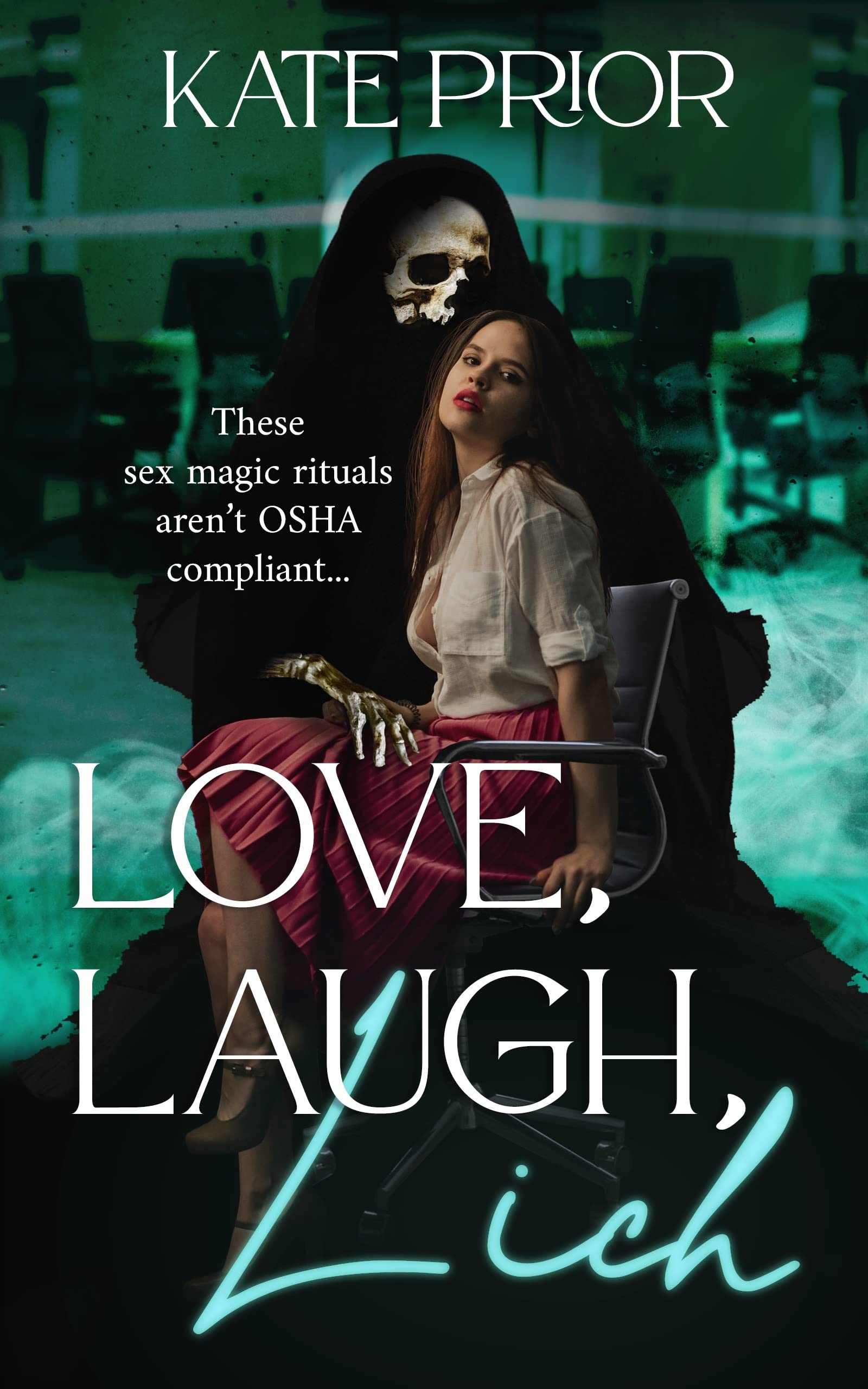 Love, Laugh, Lich by Kate Prior