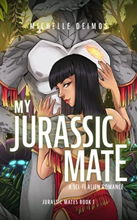 My Jurassic Mate by Michelle Deimos