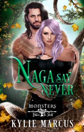 Naga Say Never by Kylie Marcus