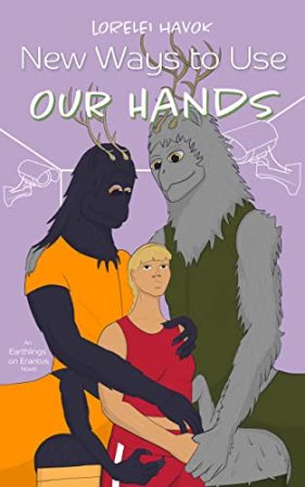 New Ways to Use Our Hands by Lorelei Havok