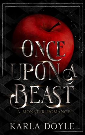 Once Upon a Beast by Karla Doyle