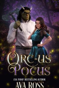Orc-us Pocus by Ava Ross