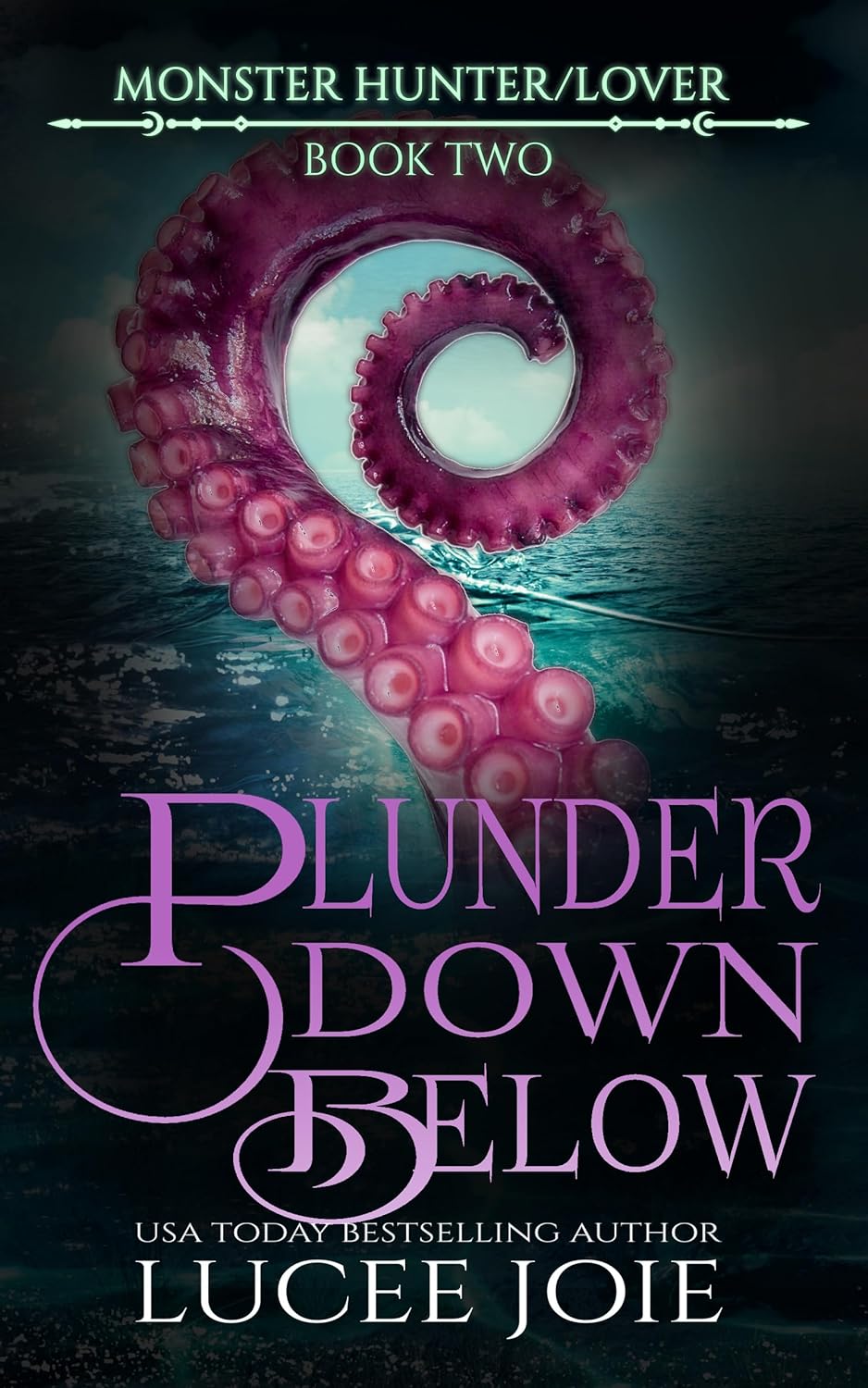 Plunder Down Below by Lucee Joie