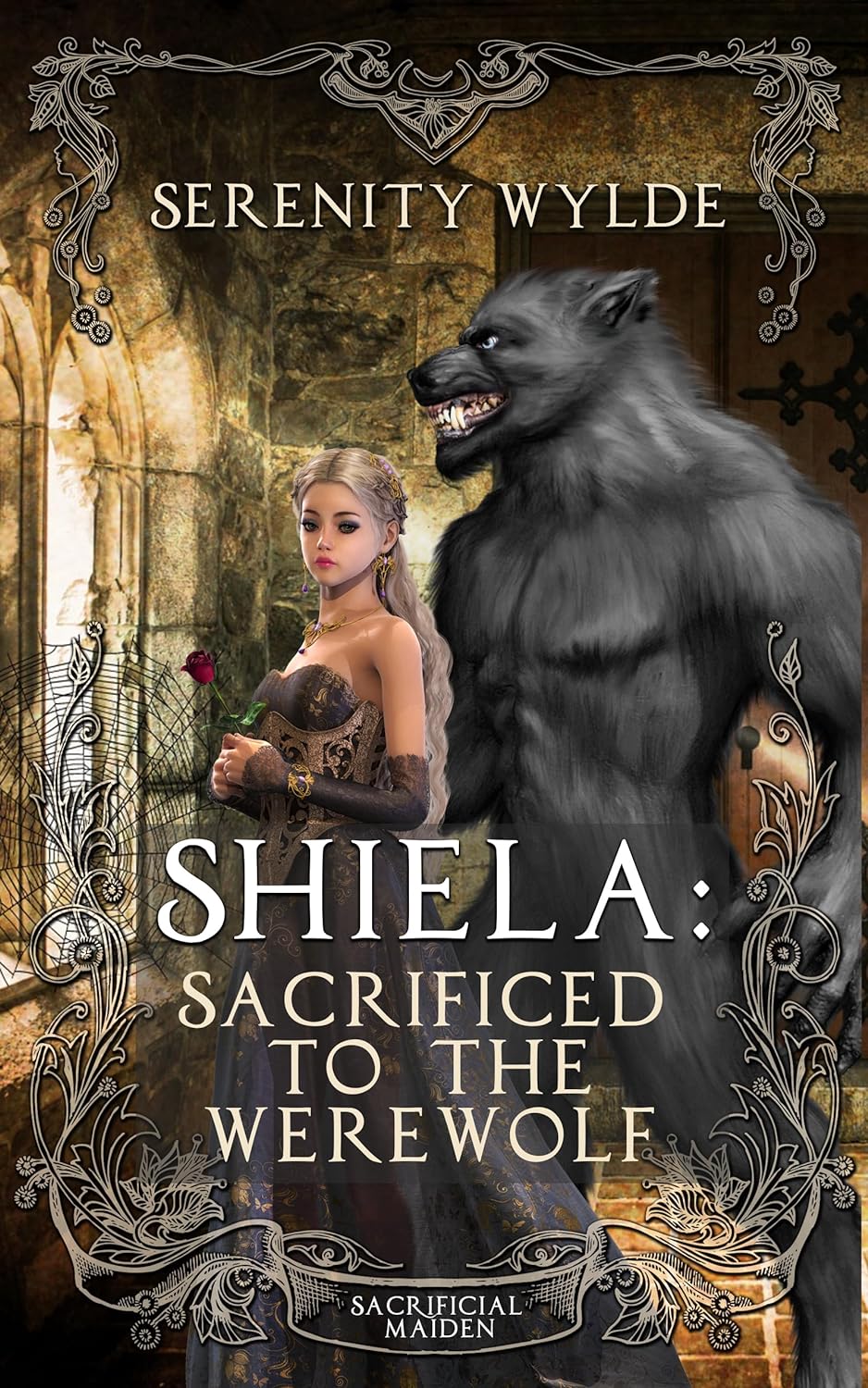 Shiela: Sacrificed to the Werewolf by Serenity Wylde