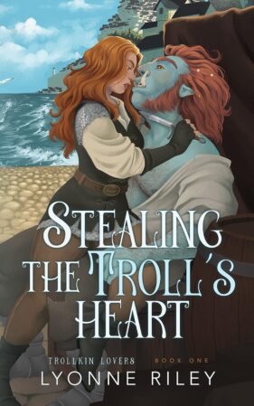 Stealing the Troll’s Heart by Lyonne Riley