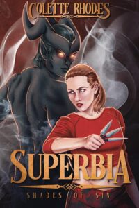 Superbia by Colette Rhodes