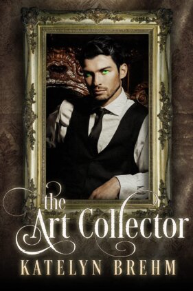 The Art Collector by Katelyn Brehm