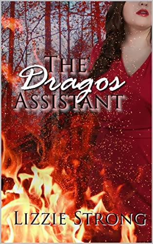 The Dragos Assistant by Lizzie Strong