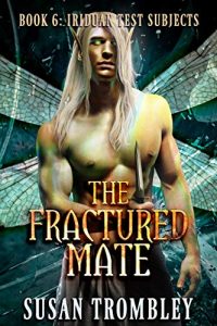 The Fractured Mate by Susan Trombley
