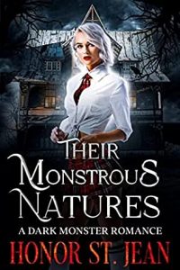 Their Monstrous Natures by Honor St. Jean