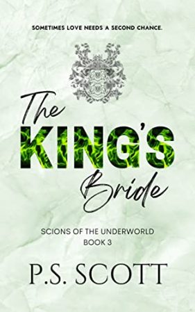 The King’s Bride by P.S. Scott