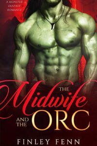 The Midwife and the Orc by Finley Fenn