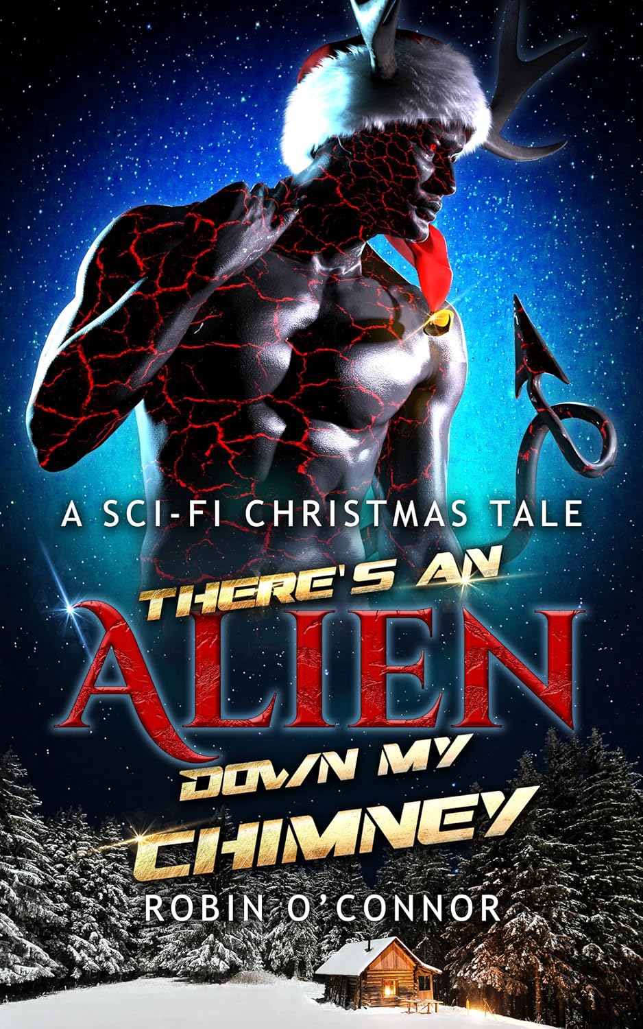 There’s an Alien Down My Chimney by Robin O’Connor