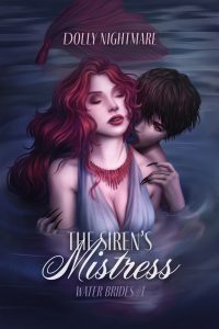 The Siren's Mistress by Dolly Nightmare