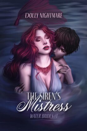 The Siren’s Mistress by Dolly Nightmare