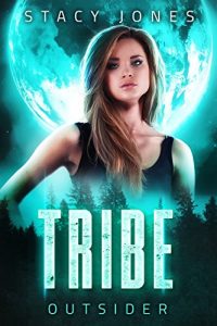 Tribe Outsider by Stacy Jones