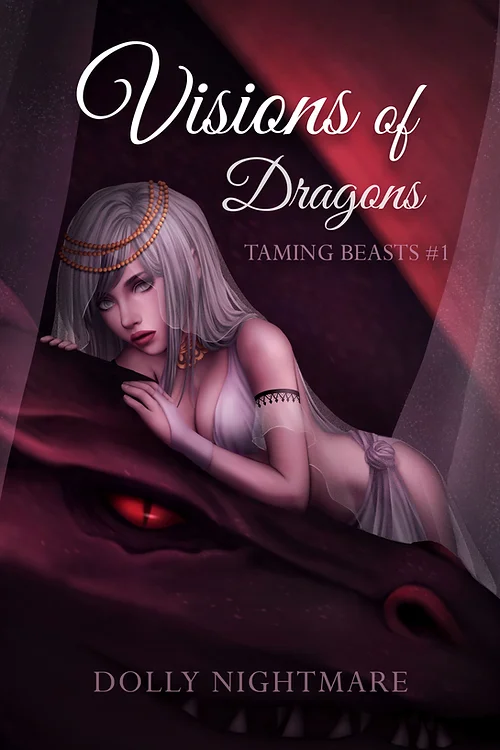 Visions of Dragons by Dolly Nightmare