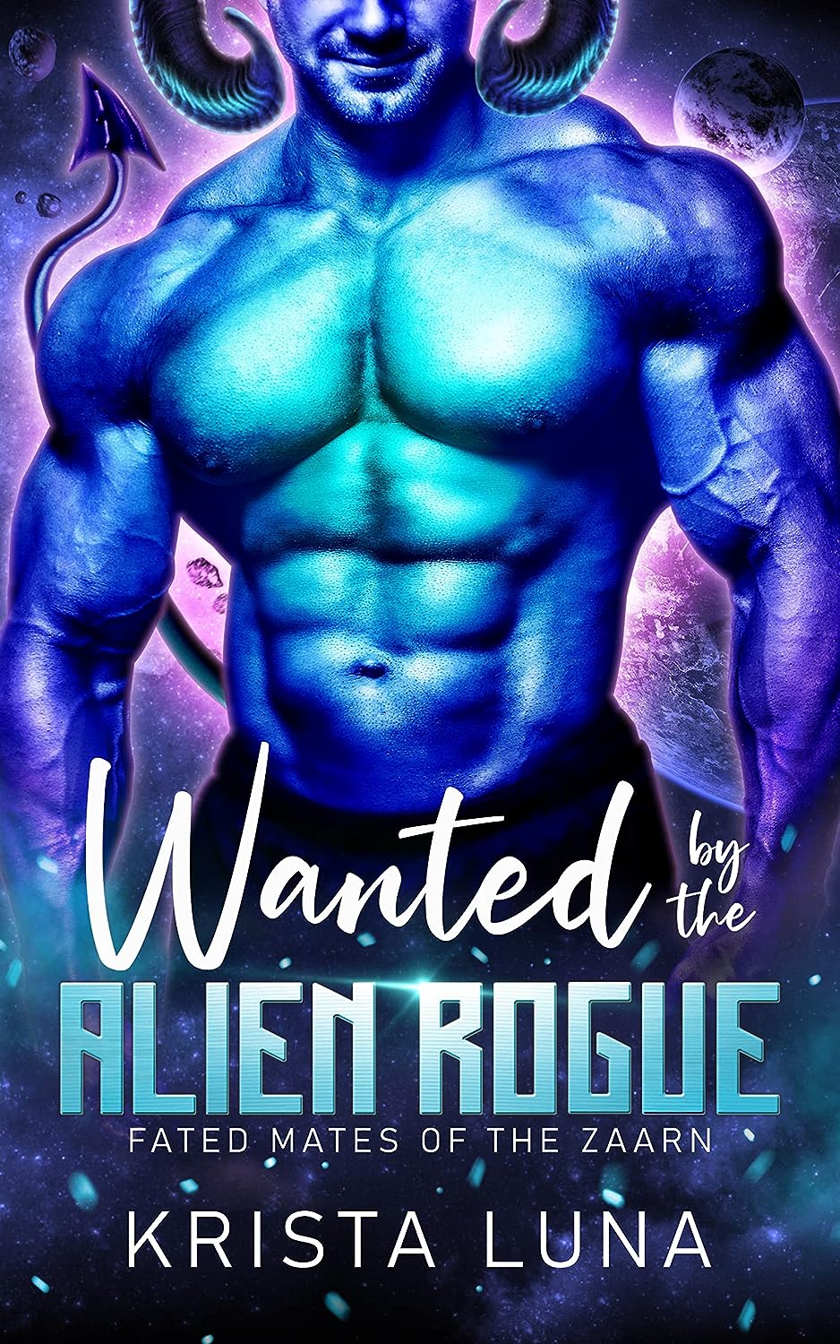 Wanted by the Alien Rogue by Krista Luna