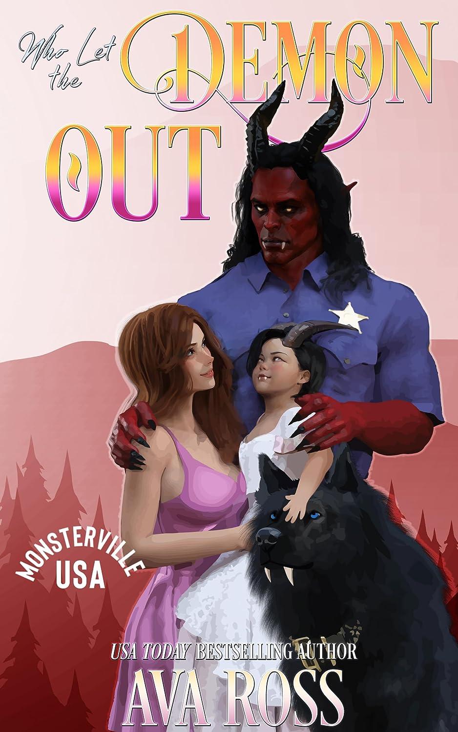 Who Let the Demon Out by Ava Ross